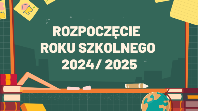 Uroczyste rozpoczęcie roku szkolnego 2024/2025