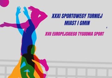 XXXI SPORTOWEGY TURNIEJ MIAST i GMIN XVII EUROPEJSKIEGO TYGODNIA SPORTU dla WSZYSTKICH